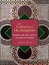 The Cultures of His Kingdom The Cultures of His Kingdom