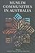 Muslim Communities in Austr...
