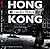 Hong Kong: Hong Kong the Wa...