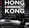Hong Kong: Hong Kong the Way It Was