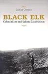 Black Elk: Coloni...