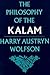 The Philosophy of the Kalam (Structure & Growth of Philosophic Systems from Plato to Spinoza; 4)