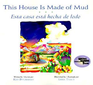This House Is Made Of Mud/Esta Casa Esta Hecha de Lodo (Paperback)