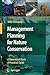 Management Planning for Nature Conservation by Mike Alexander