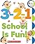 3-2-1 School Is Fun! (Rookie Preschool)
