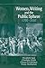 Women, Writing and the Public Sphere, 1700–1830 by Elizabeth Eger