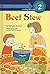 Beef Stew (Step Into Reading: A Step 2 Book)