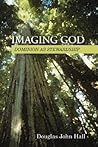 Imaging God: Dominion as Stewardship (Library of Christian Stewardship)