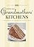 From Our Grandmothers' Kitchens by Cook's Country Magazine