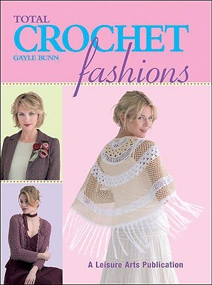 Total Crochet Fashions (Paperback)