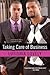 Taking Care of Business by Lutishia Lovely