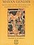 Mayan Genesis: South Asian Myths, Migrations and Iconography in Mesoamerica