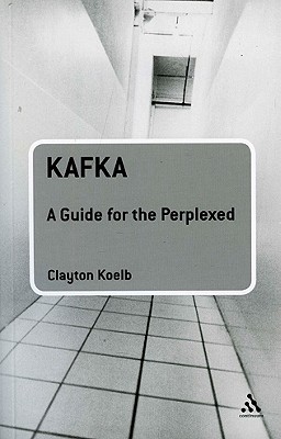Kafka: A Guide for the Perplexed (Paperback)
