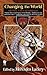 Changing the World (Tales o...