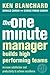 The One Minute Manager Builds High Performance Teams by Ken Blanchard