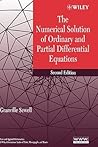 The Numerical Solution of Ordinary and Partial Differential Equations The Numerical Solution of Ordinary and Partial Differential Equations