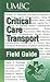 Critical Care Transport Field Guide