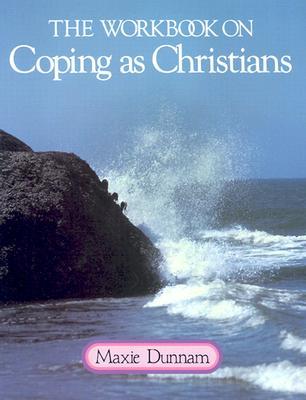 The Workbook on Coping As Christians/Icn 613817 (Paperback)