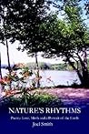 Nature's Rhythms: Poetry: Love, Mirth and a Portrait of the Earth