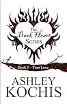 The Dark Heart Series by Ashley Kochis The Dark Heart Series by Ashley Kochis
