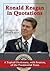 Ronald Reagan in Quotations: A Topical Dictionary, with Sources, of the Presidential Years