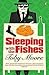 Sleeping With the Fishes