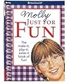 Molly Just for Fun: the Make-It, Play-It, Solve-It Book of Fun! (American Girl Library)