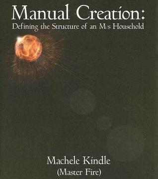 Manual Creation: Defining the Structure of an M/s Household (Paperback)