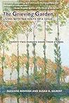 The Grieving Garden: Living with the Death of a Child The Grieving Garden: Living with the Death of a Child