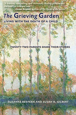 The Grieving Garden: Living with the Death of a Child (Paperback)