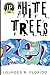 White Trees