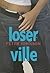 Loserville