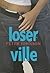 Loserville by Peter     Johnson