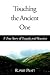 Touching the Ancient One: A...