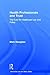 Health Professionals and Trust: The Cure for Healthcare Law and Policy (Biomedical Law and Ethics Library)