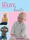 Total Baby Knits (Leisure Arts #4380)