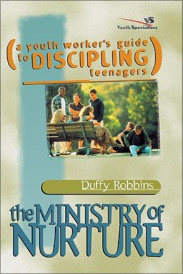 The Ministry of Nurture (How to build real-life faith into your kids)