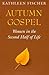 Autumn Gospel: Women in the Second Half of Life (Integration Books)