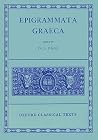 Epigrammata Graeca (Oxford Classical Texts) Epigrammata Graeca (Oxford Classical Texts)