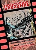 Crossfire Volume 1: Hollywood Hero