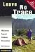 Leave No Trace: Minimum Imp...