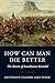 How Can Man Die Better by Mike Snook