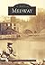 Medway (Images of America: Massachusetts)