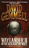Waylander II by David Gemmell Waylander II by David Gemmell