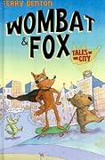 Wombat & Fox: Tales of the City
