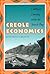 Creole Economics: Caribbean Cunning Under the French Flag