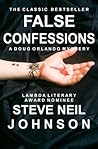 False Confessions by Steve Neil Johnson False Confessions by Steve Neil Johnson
