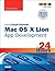 Sams Teach Yourself Mac OS X Lion App Development in 24 Hours (Sams Teach Yourself in 24 Hours)
