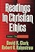 Readings in Christian Ethics, Volume 1: Theory and Method