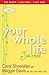 Your Whole Life Journal